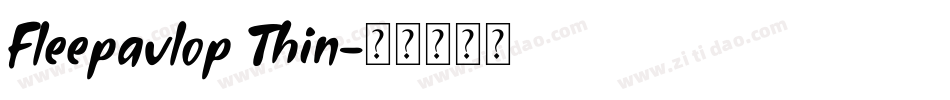 Fleepavlop Thin字体转换